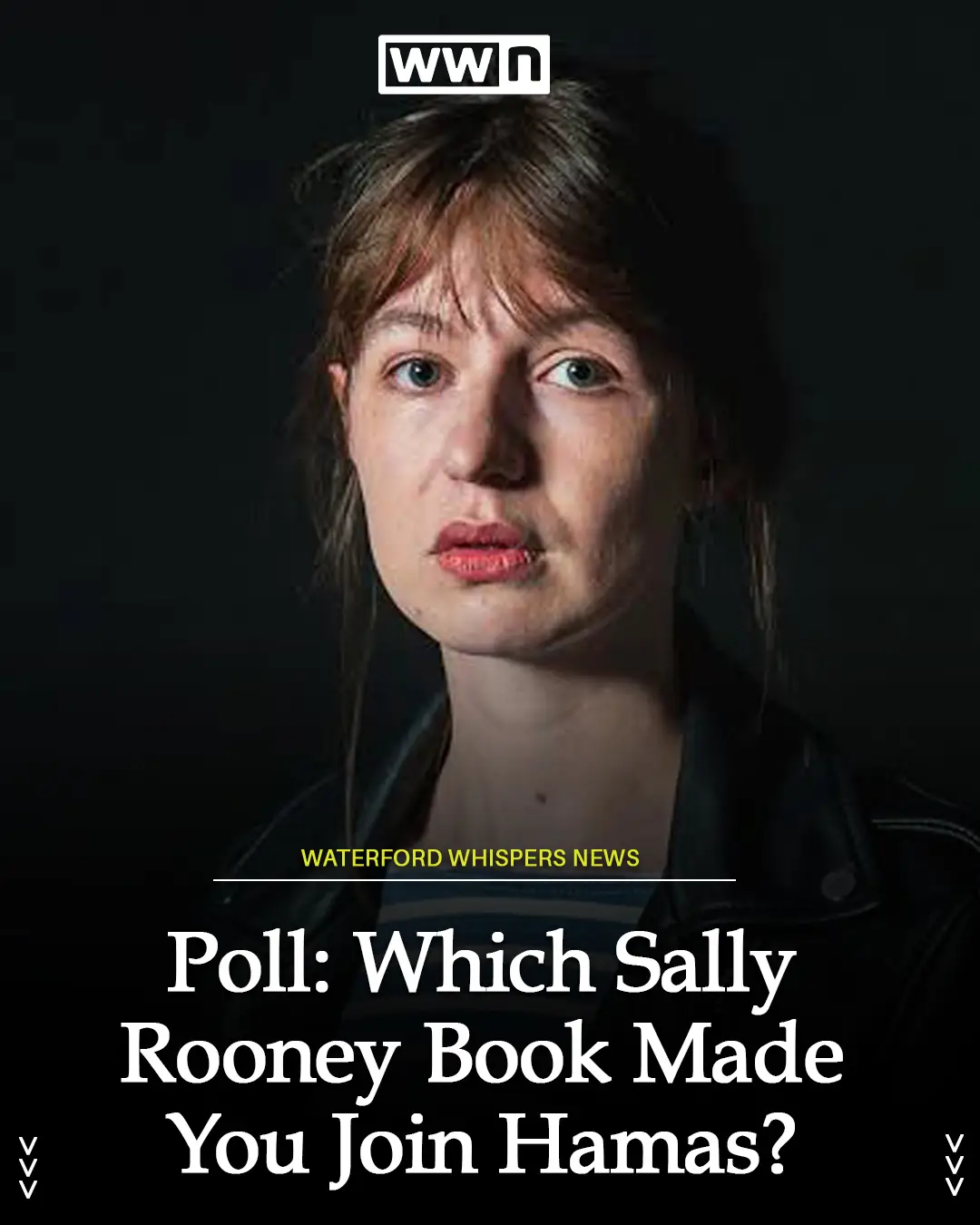 Poll: Which Sally Rooney Book Made You Join Hamas?
